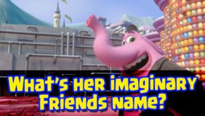 what's her imaginary friends name?