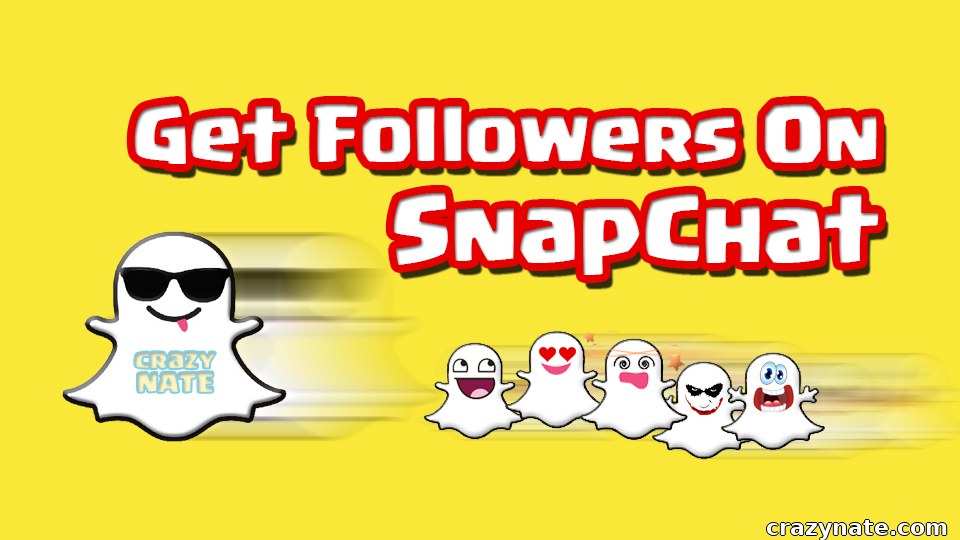 How To Get More Followers On SnapChat