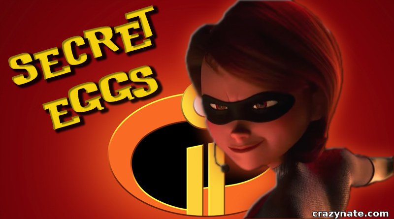 Incredibles 2 Hidden Easter Eggs